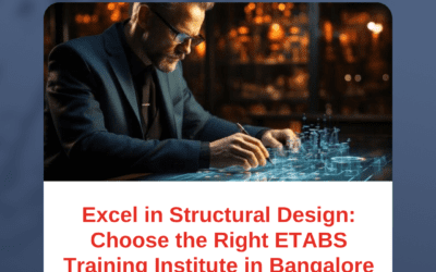 Excel in Structural Design: Choose the Right ETABS Training Institute in Bangalore
