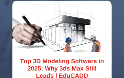 Top 3D Modeling Software to Learn in 2025: Why 3ds Max Still Leads