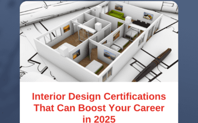 Interior Design Certifications That Can Boost Your Career in 2025