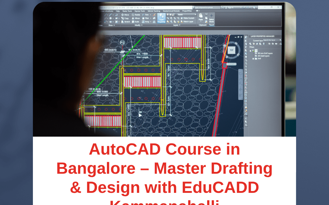 AutoCAD Course in Bangalore – Master Drafting & Design with EduCADD Kammanahalli