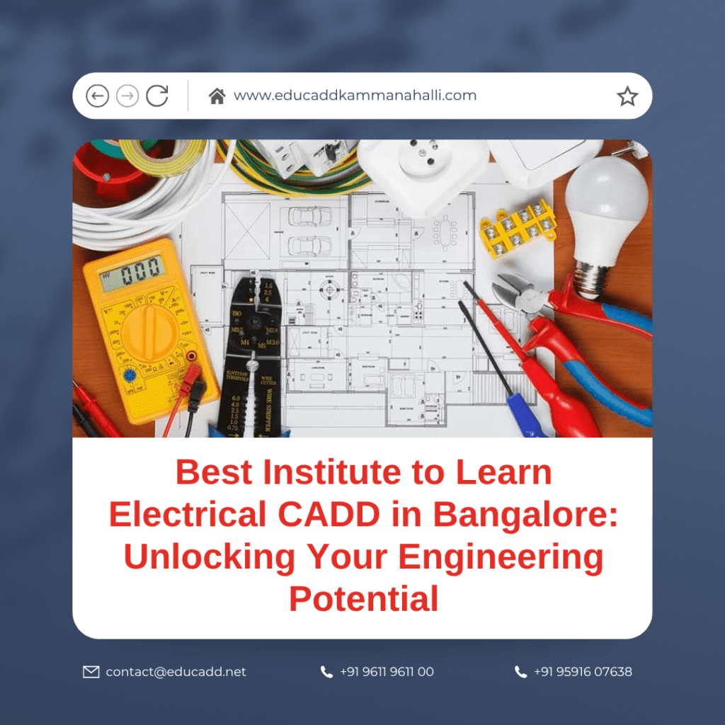 Electrical CADD at top institute in Bangalore