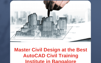 Master Civil Design at the Best AutoCAD Civil Training Institute in Bangalore