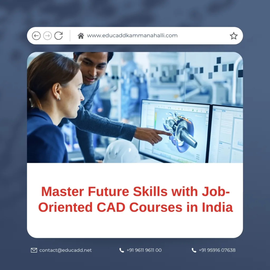 Job-Oriented CAD Courses in India for Future Skills