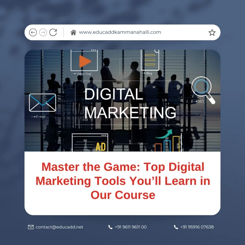 Top digital marketing tools you learn in our course