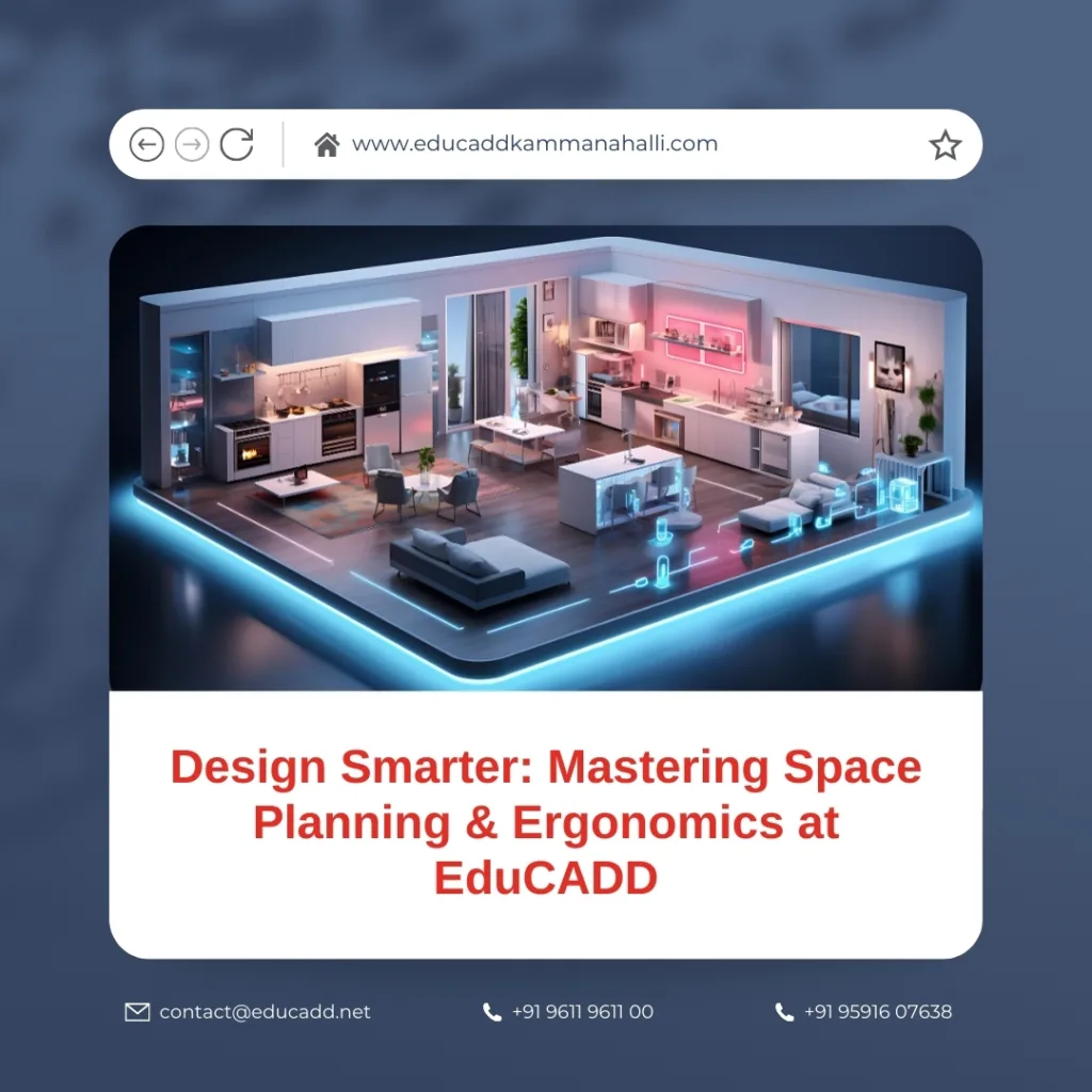 Space Planning and Ergonomics
