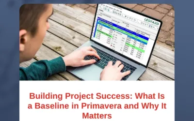 Building Project Success: What Is a Baseline in Primavera and Why It Matters