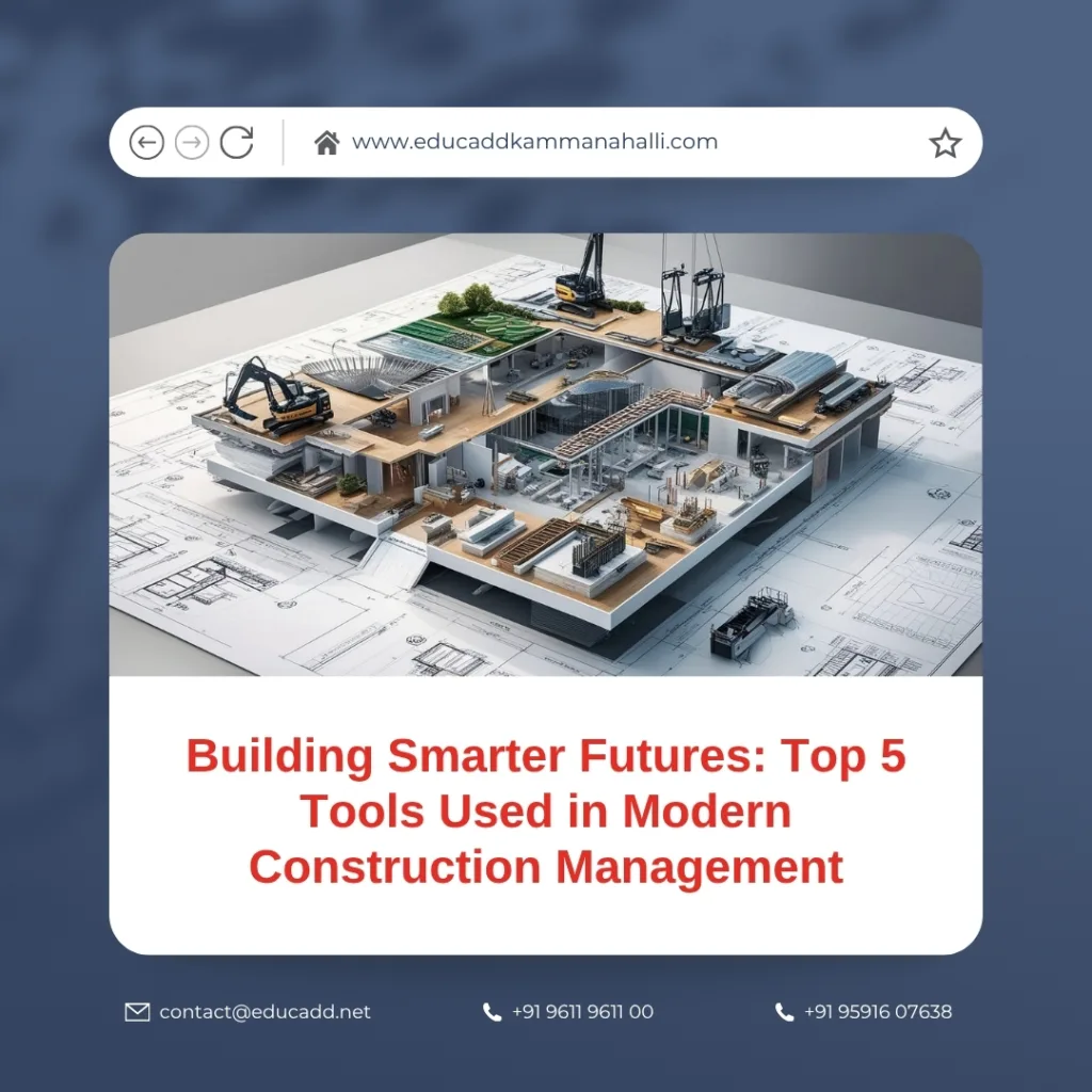 Modern Construction Management Tools