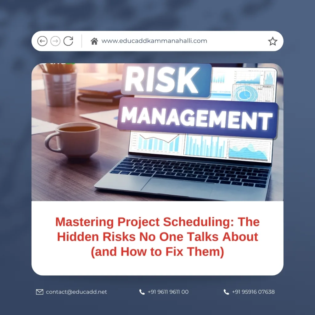 Project Scheduling Risk Management