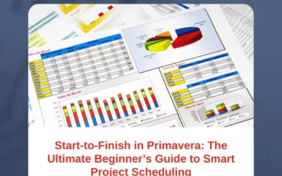 Start-to-Finish in Primavera: The Ultimate Beginner’s Guide to Smart Project Scheduling