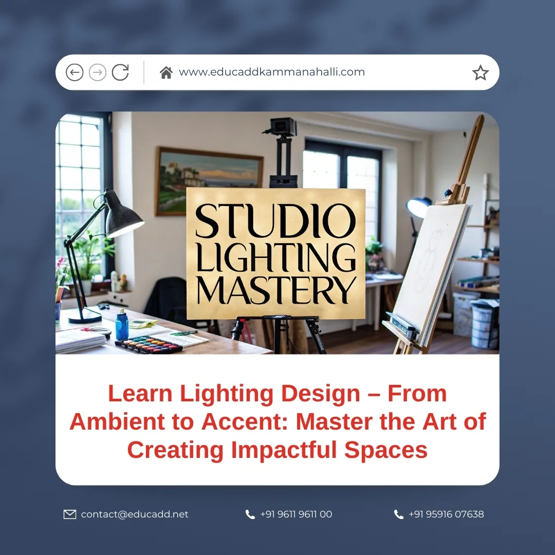 Lighting Design Fundamentals Course | EduCADD Kammanahalli