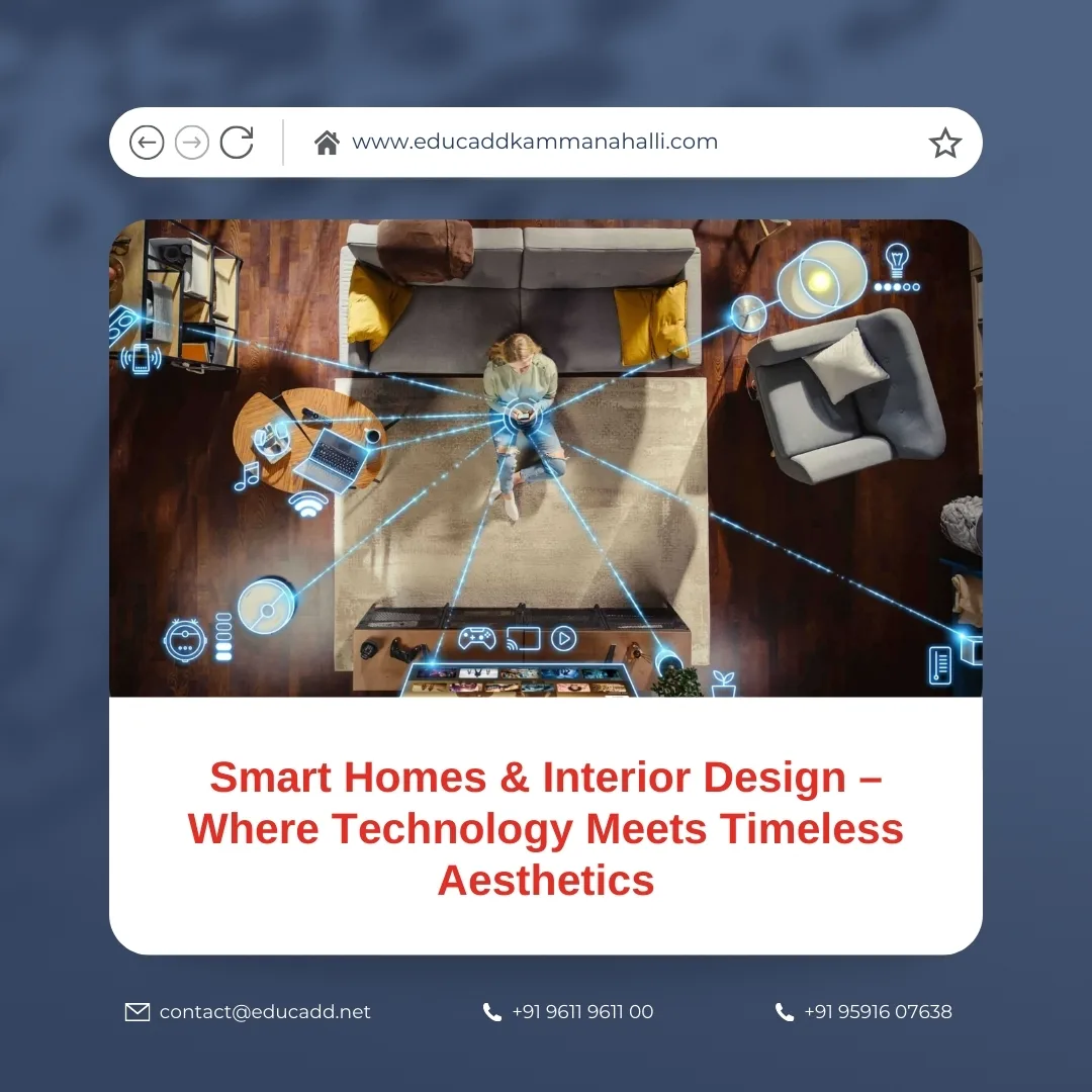 Smart Home Interior Design | EduCADD Kammanahalli