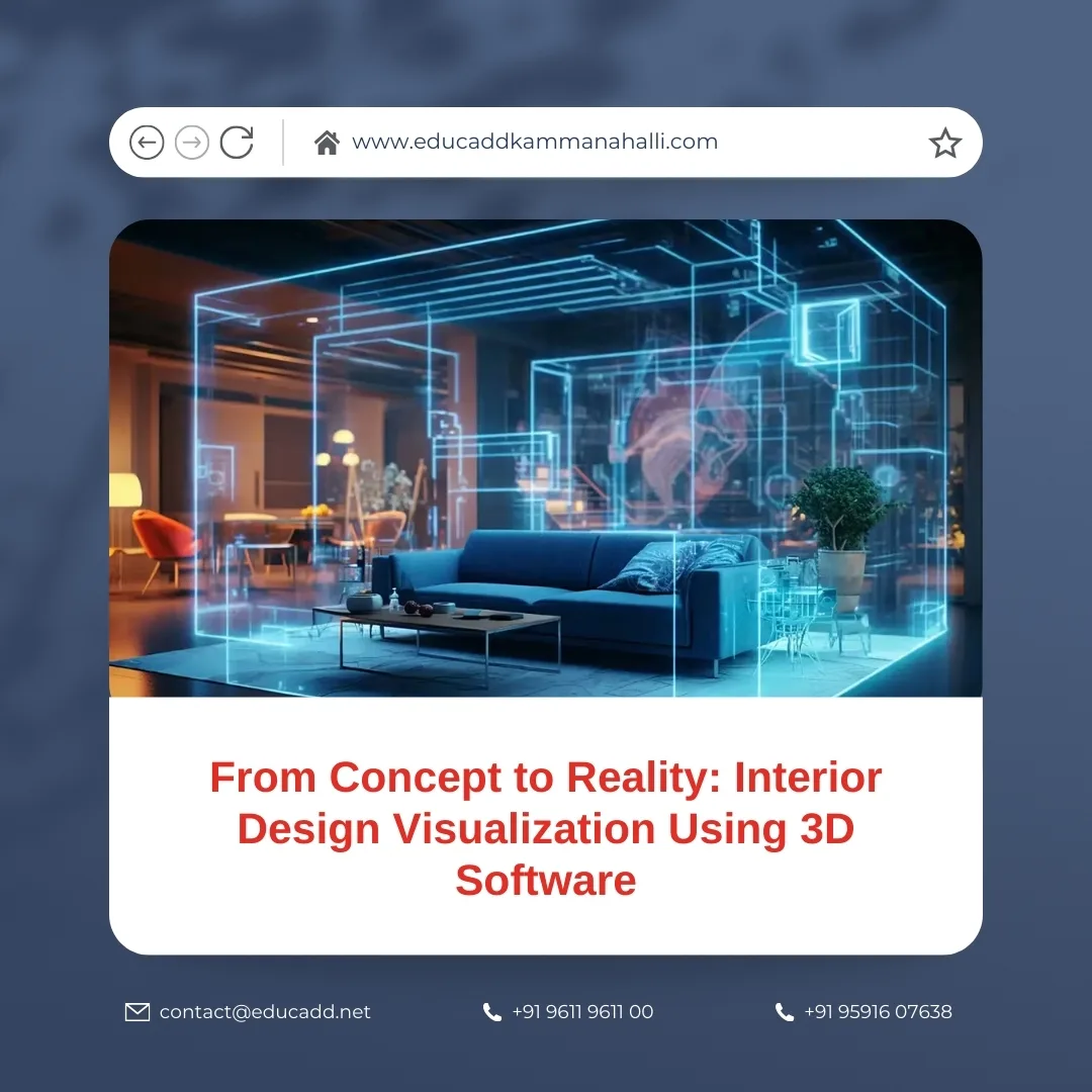Interior Design Visualization Software | EduCADD Kammanahalli