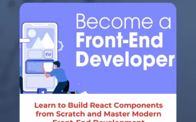 Learn to Build React Components from Scratch and Master Modern Front-End Development
