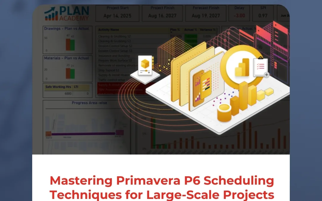 Mastering Primavera P6 Scheduling Techniques for Large-Scale Projects