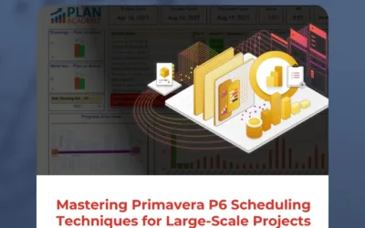 Mastering Primavera P6 Scheduling Techniques for Large-Scale Projects