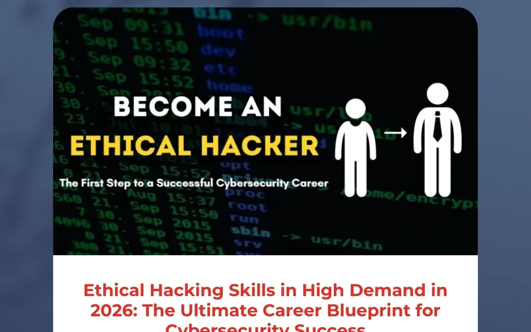 Ethical Hacking Skills in High Demand in 2026: The Ultimate Career Blueprint for Cybersecurity Success