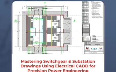 Mastering Switchgear & Substation Drawings Using Electrical CADD for Precision Power Engineering