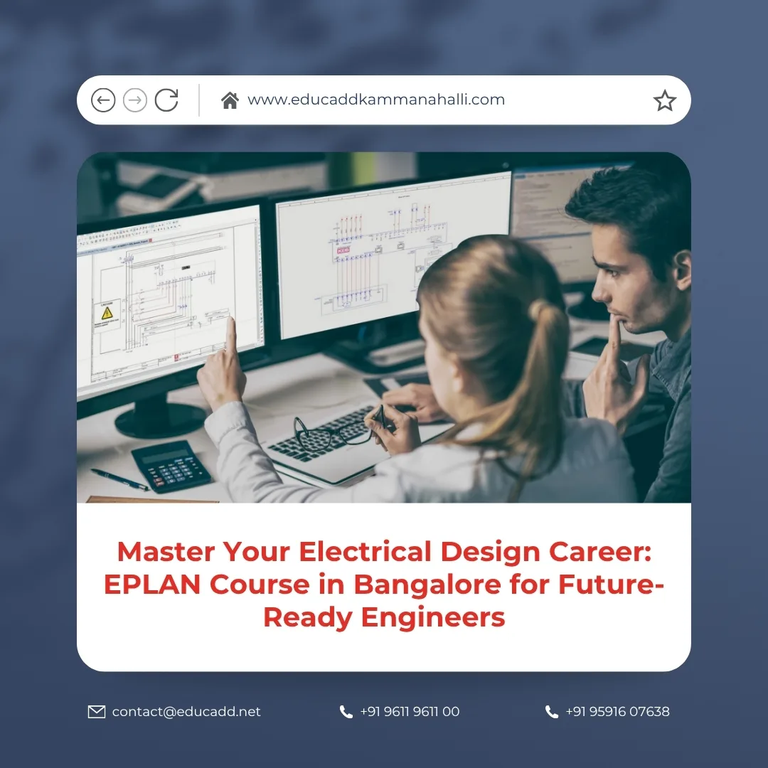 EPLAN Course Bangalore Training | EduCADD Kammanahalli