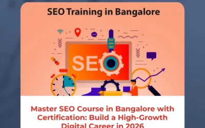 Master SEO Course in Bangalore with Certification: Build a High-Growth Digital Career in 2026