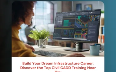 Build Your Dream Infrastructure Career: Discover the Top Civil CADD Training Near You