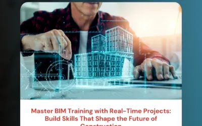 Master BIM Training with Real-Time Projects: Build Skills That Shape the Future of Construction