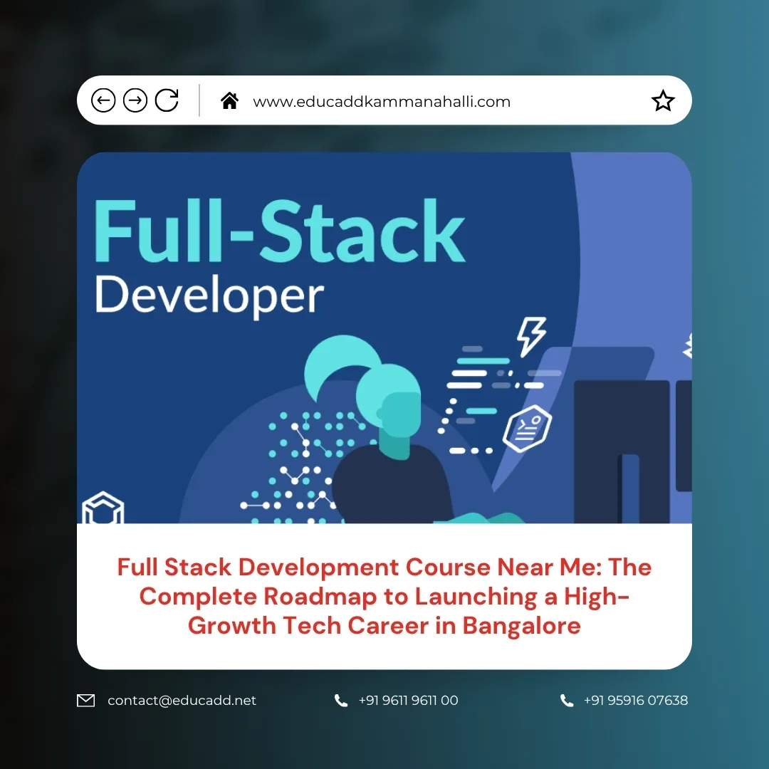 Full Stack Course in Bangalore | EduCADD Kammanahalli