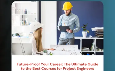 Future-Proof Your Career: The Ultimate Guide to the Best Courses for Project Engineers