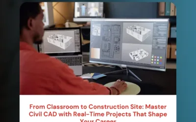 From Classroom to Construction Site: Master Civil CAD with Real-Time Projects That Shape Your Career