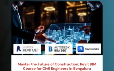 Master the Future of Construction: Revit BIM Course for Civil Engineers in Bengaluru