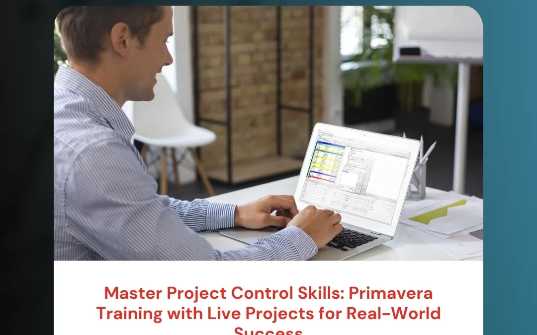 Master Project Control Skills: Primavera Training with Live Projects for Real-World Success