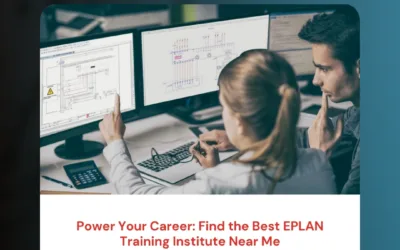 Power Your Career: Find the Best EPLAN Training Institute Near Me