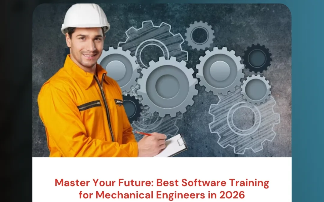 Master Your Future: Best Software Training for Mechanical Engineers in 2026