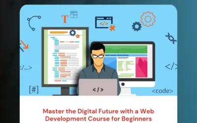Master the Digital Future with a Web Development Course for Beginners