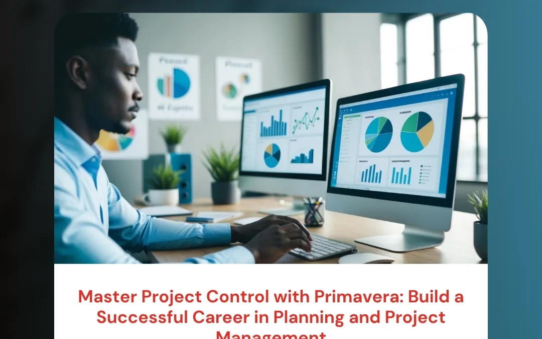 Master Project Control with Primavera: Build a Successful Career in Planning and Project Management