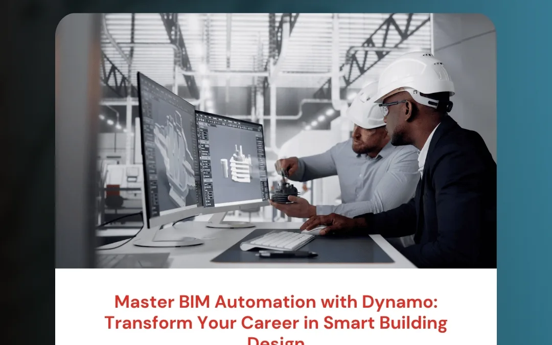 Master BIM Automation with Dynamo: Transform Your Career in Smart Building Design