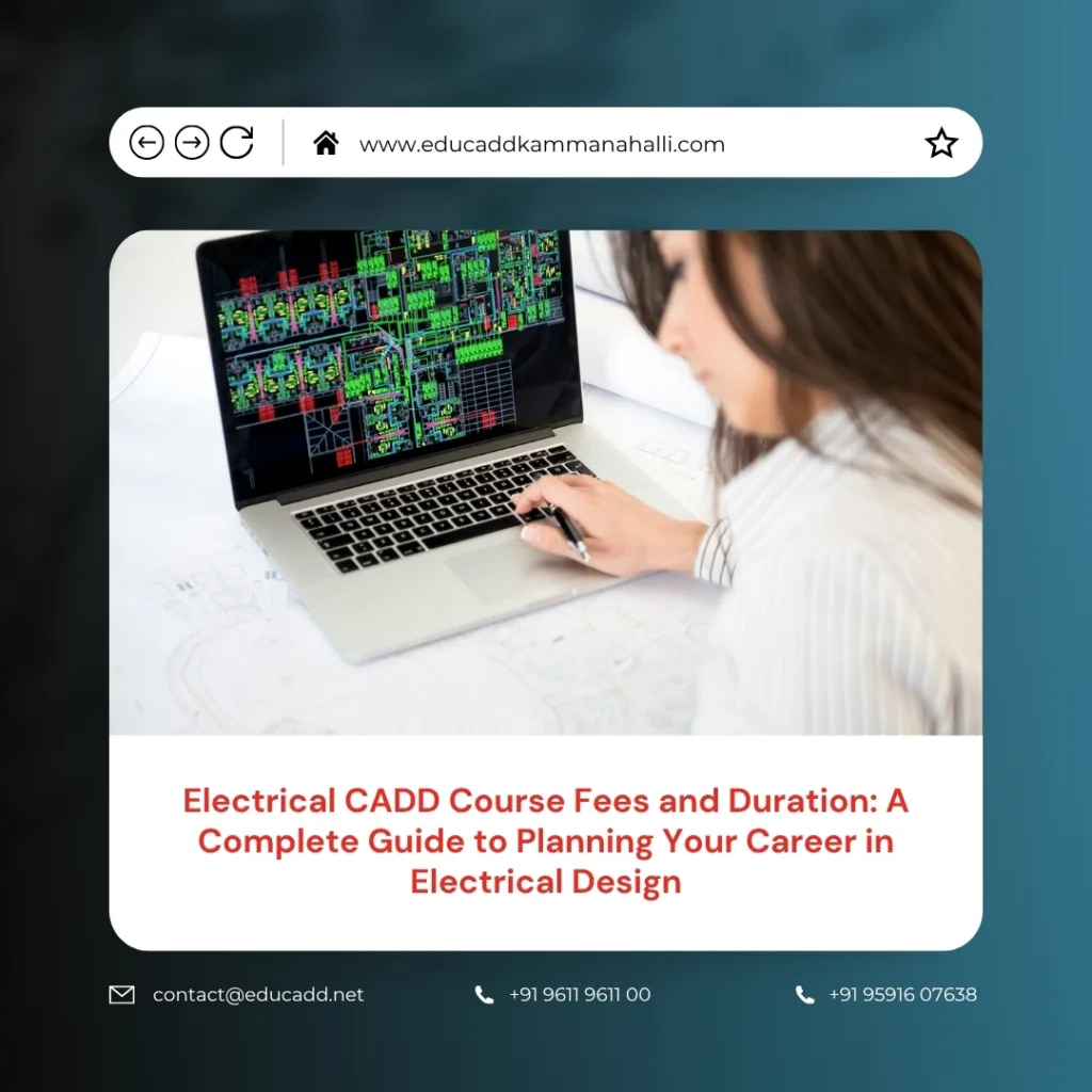Electrical CADD Course Fees