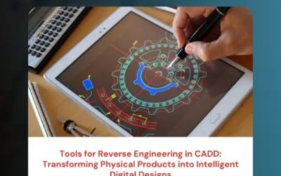 Tools for Reverse Engineering in CADD: Transforming Physical Products into Intelligent Digital Designs