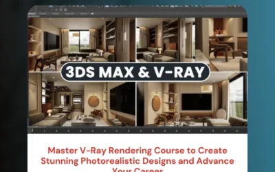 Master V-Ray Rendering Course to Create Stunning Photorealistic Designs and Advance Your Career