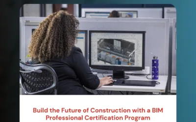 Build the Future of Construction with a BIM Professional Certification Program