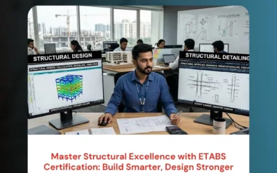 Master Structural Excellence with ETABS Certification: Build Smarter, Design Stronger