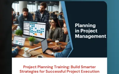 Project Planning Training: Build Smarter Strategies for Successful Project Execution