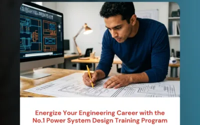 Energize Your Engineering Career with the No.1 Power System Design Training Program