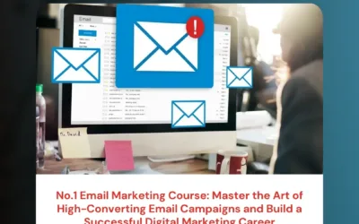No.1 Email Marketing Course: Master the Art of High-Converting Email Campaigns and Build a Successful Digital Marketing Career