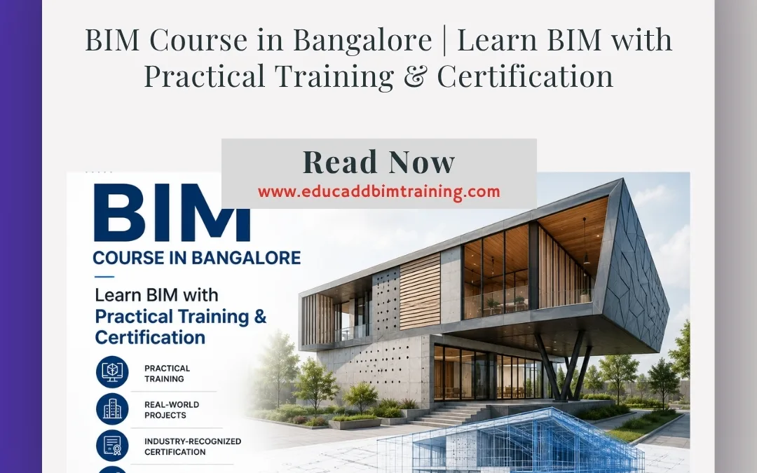 BIM Course in Bangalore | Learn BIM with Practical Training & Certification