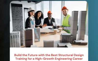 Build the Future with the Best Structural Design Training for a High-Growth Engineering Career