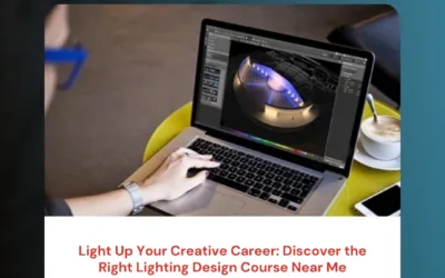Light Up Your Creative Career: Discover the Right Lighting Design Course Near Me