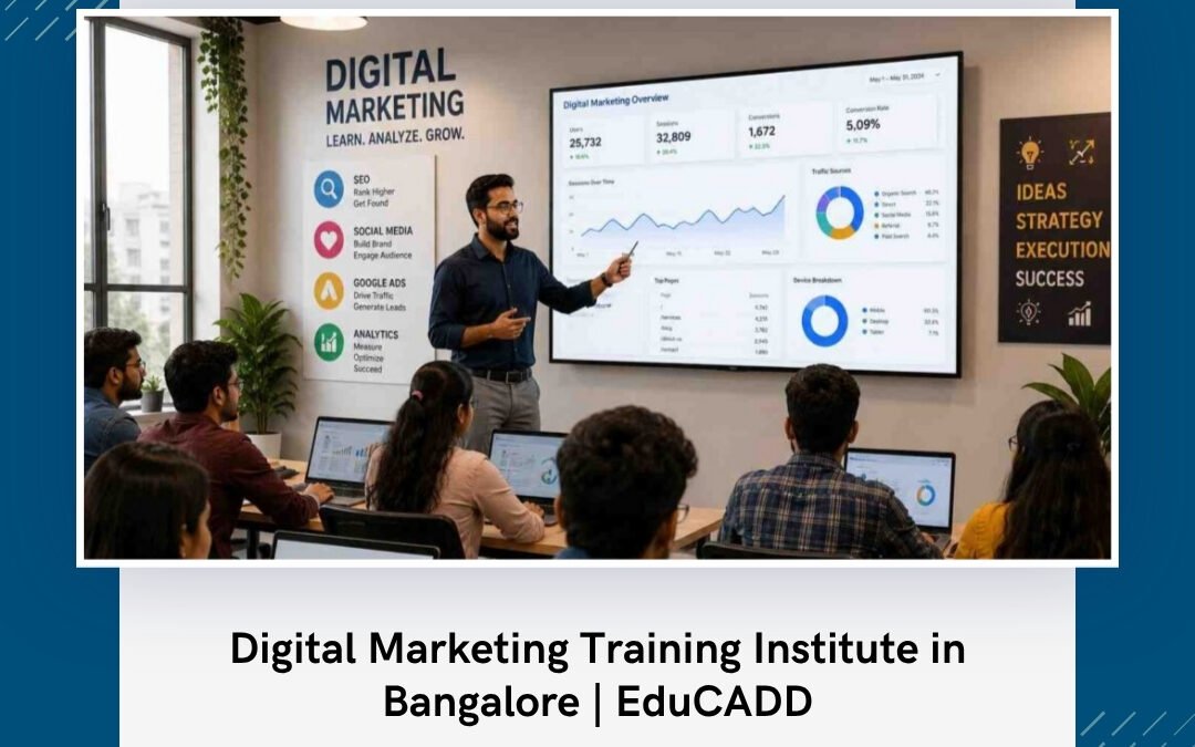 Digital Marketing Training Institute in Bangalore | EduCADD