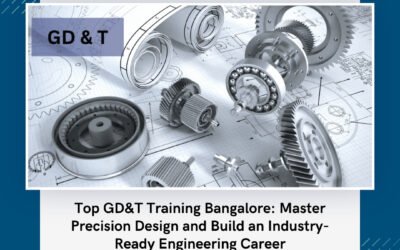 Top GD&T Training Bangalore: Master Precision Design and Build an Industry-Ready Engineering Career