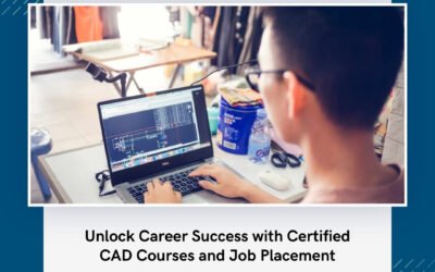 Unlock Career Success with Certified CAD Courses and Job Placement