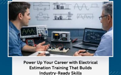 Power Up Your Career with Electrical Estimation Training That Builds Industry-Ready Skills